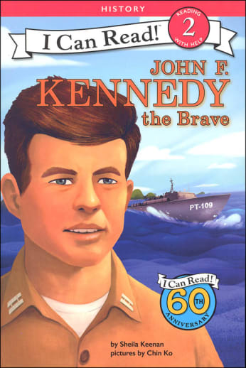 John F. Kennedy the Brave (I Can Read! Reading with Help 2)