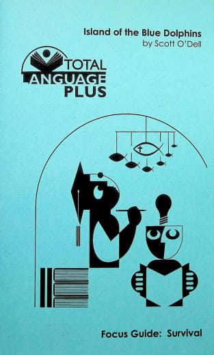 Island of the Blue Dolphins Total Language Plus Focus Guide