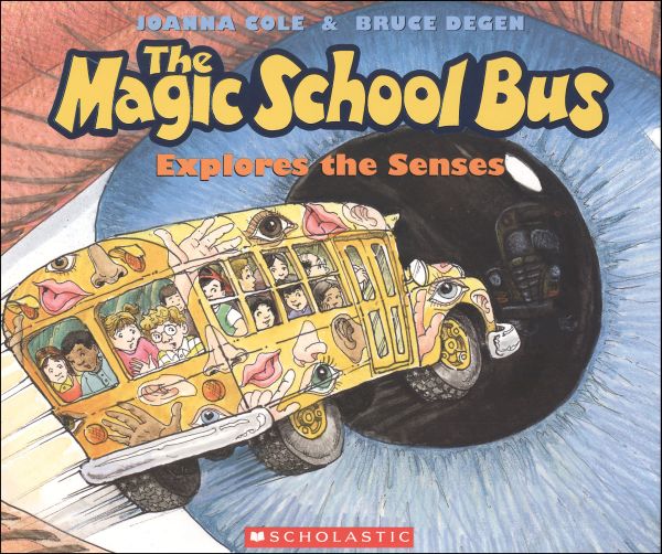 Magic School Bus Explores the Senses