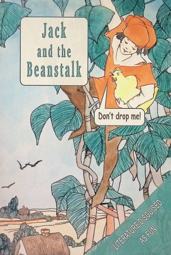 Jack and the Beanstalk (Literature Disguised as Fun)