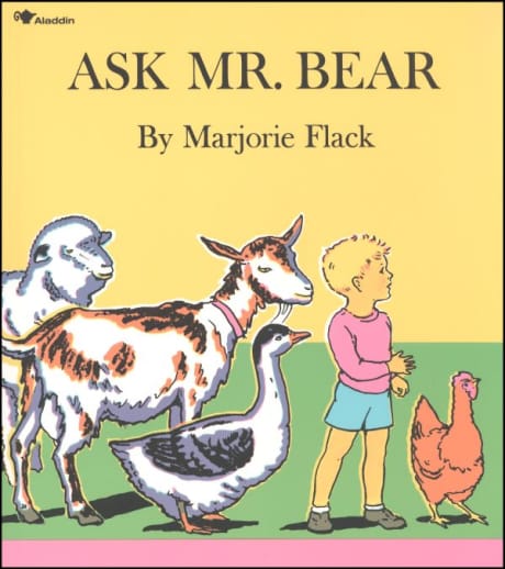 Ask Mr. Bear by Marjorie Flack
