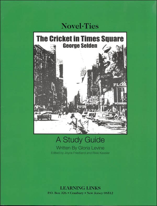 Cricket in Times Square Novel-Ties Study Guide
