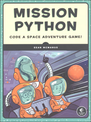 Mission Python: Code a Space Adventure Game!