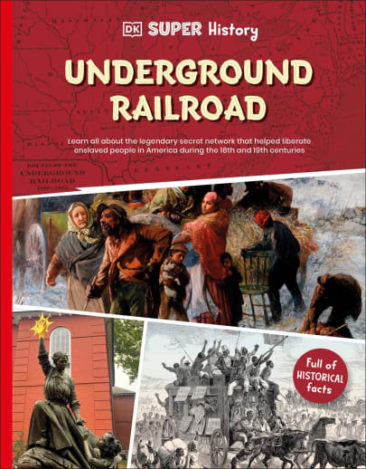 Underground Railroad (DK Super History)