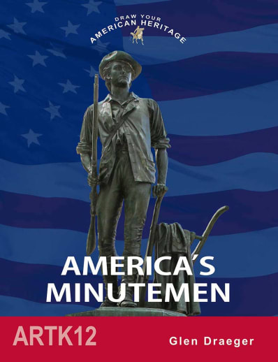 ArtK12 Draw Your American Heritage - America's Minutemen