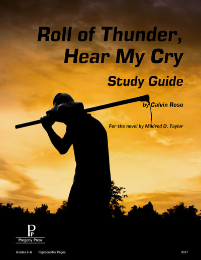 Roll of Thunder, Hear My Cry Study Guide | Progeny Press