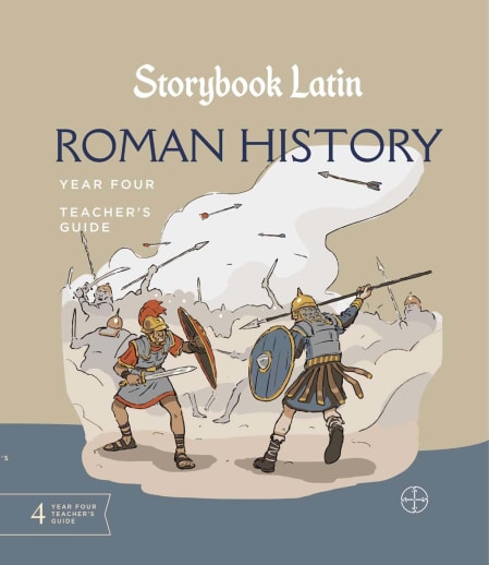 Storybook Latin Year 4 Roman History Teacher's Guide