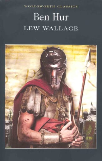 Ben Hur by Lew Wallace (Wordsworth Classics)