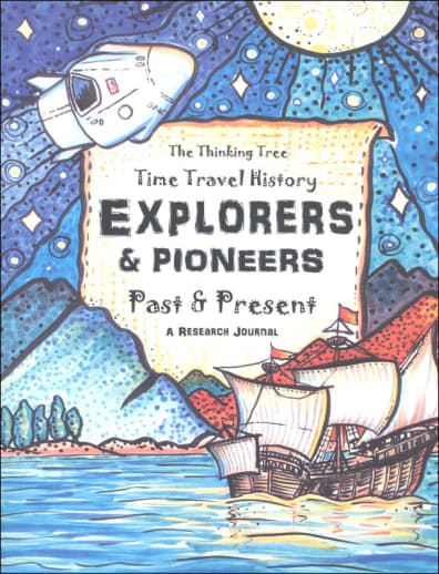 Time Travel History Explorers & Pioneers Past & Present Research Journal
