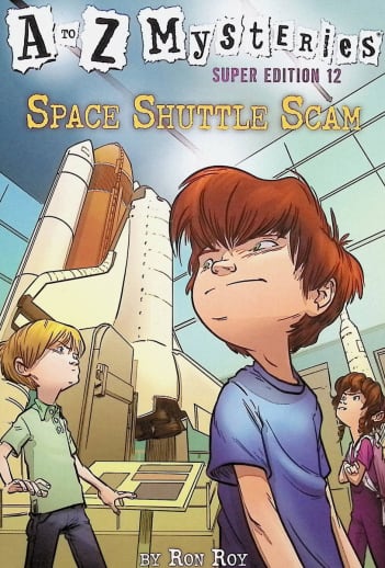 A to Z Mysteries Super Edition #12: Space Shuttle Scam