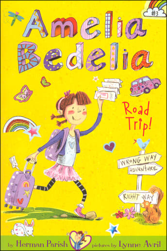 Amelia Bedelia Chapter Book #3: Road Trip!