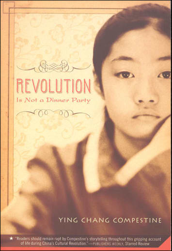 Revolution is Not a Dinner Party by Ying Chang Compenstine