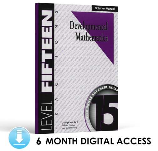 Developmental Math: Level 15 Solution Manual | Fractions: Advanced Skills (6 Month Access)