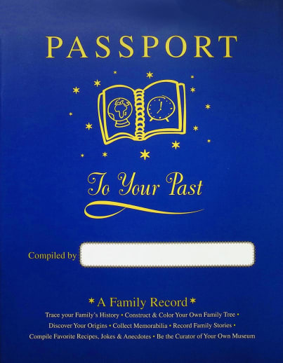 Passport to Your Past- A Family Record