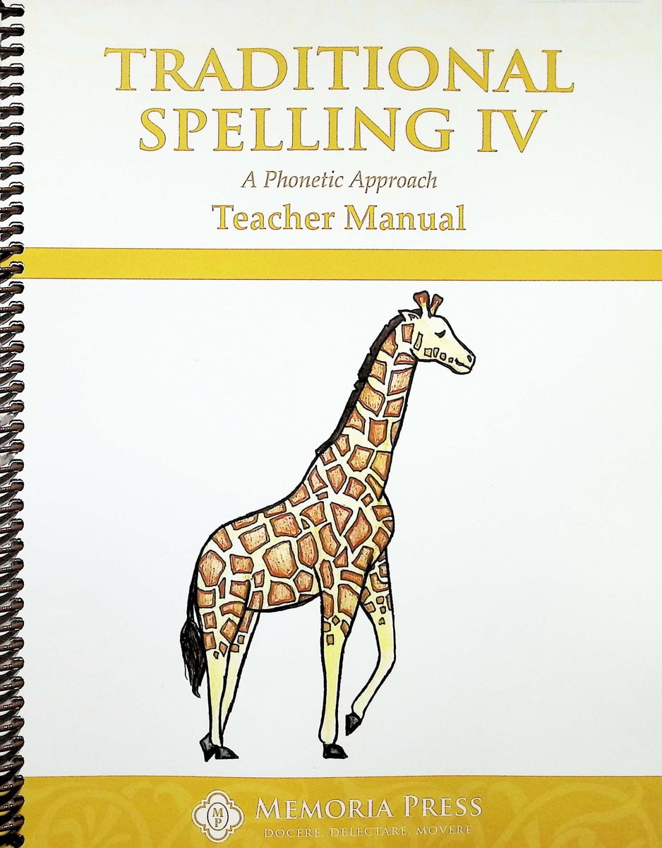 Memoria Press Traditional Spelling 4 Teacher Manual