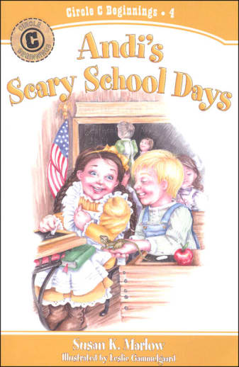 Andi's Scary School Days Book 4 (Circle C Beginnings)