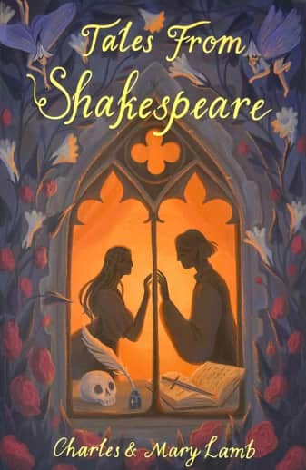 Tales from Shakespeare (Wordsworth Classics)