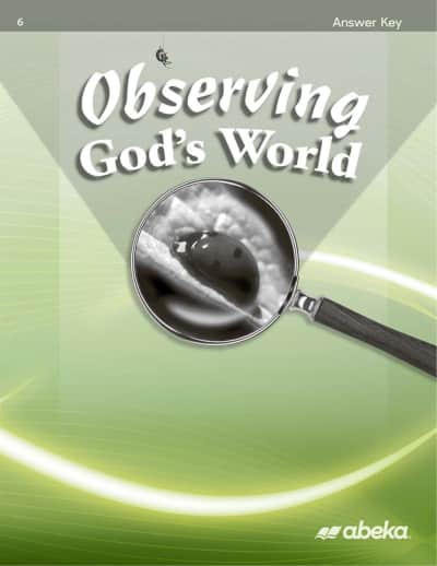Abeka Observing God's World Answer Key (4th Edition)