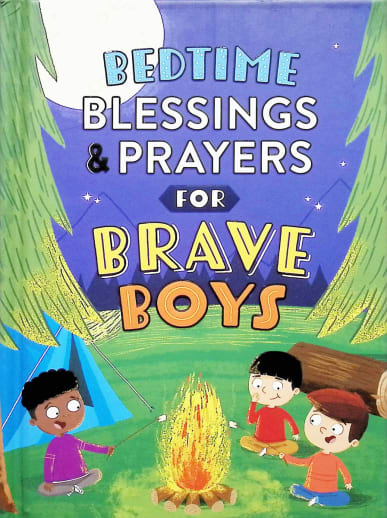 Bedtime Blessings and Prayers for Brave Boys