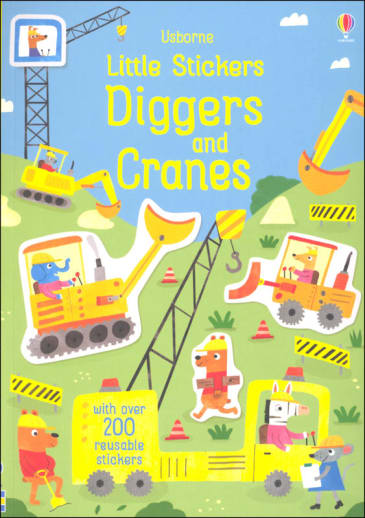Little Stickers: Diggers and Cranes