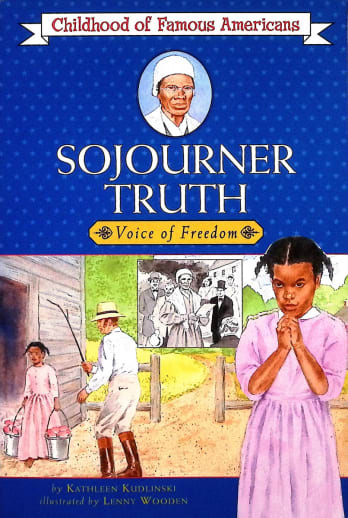Sojourner Truth (Childhood of Famous Americans)