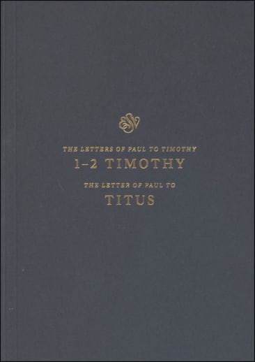 1-2 Timothy and Titus Scripture Journal (ESV Scripture Journals)