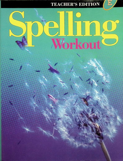 Spelling Workout 2001 Level E Teacher Edition