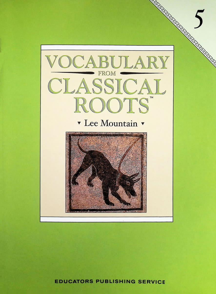 Vocabulary From Classical Roots 5