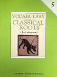 Vocabulary From Classical Roots 5