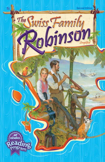 The Swiss Family Robinson (Abeka)