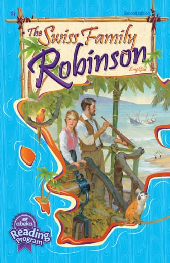 The Swiss Family Robinson (Abeka)