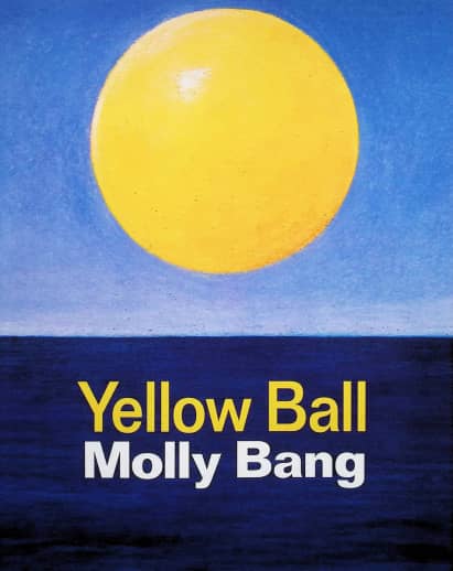 Yellow Ball by Molly Bang