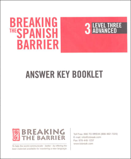 Breaking the Spanish Barrier - Level 3 (Advanced) Answer Key