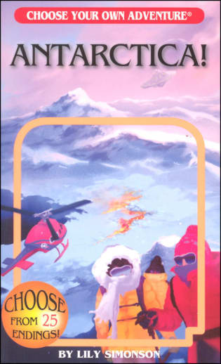 Antarctica! (Choose Your Own Adventure)