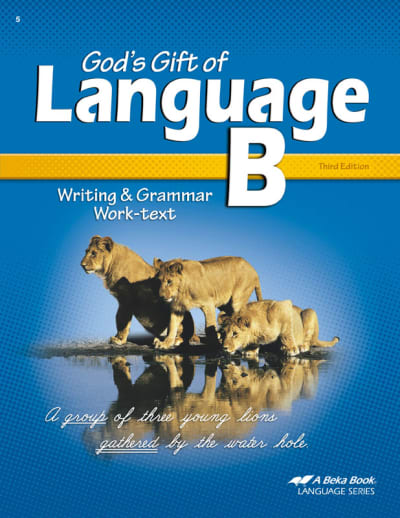 Abeka God's Gift of Language B Student (3rd Edition)