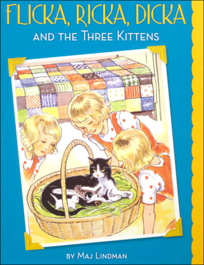 Flicka, Ricka, Dicka and the Three Kittens by Maj Lindman (Hardcover)