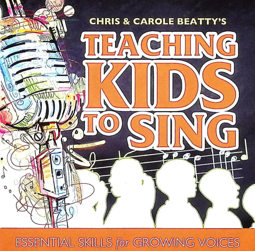 Teaching Kids to Sing - Essential Skills CD
