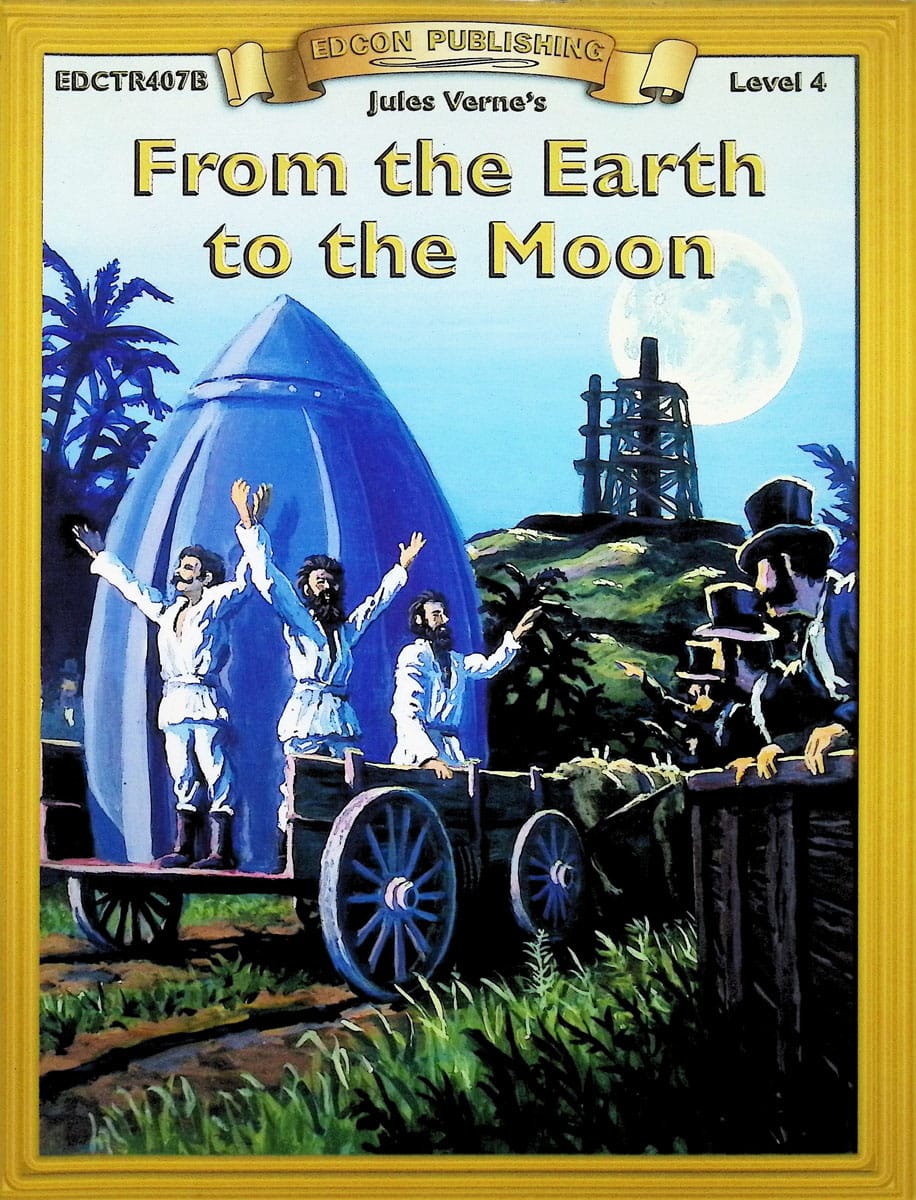 From the Earth to the Moon Classic Worktext