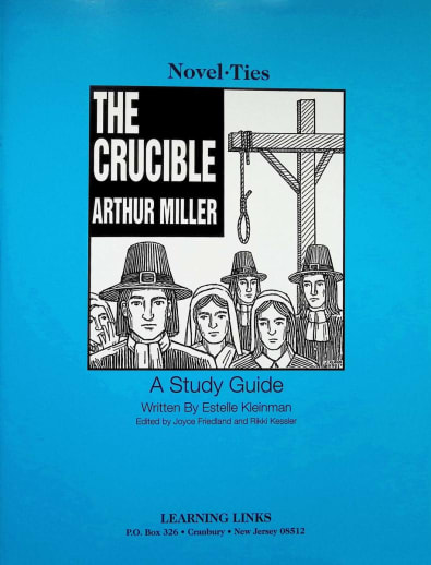 Crucible Novel-Ties Study Guide