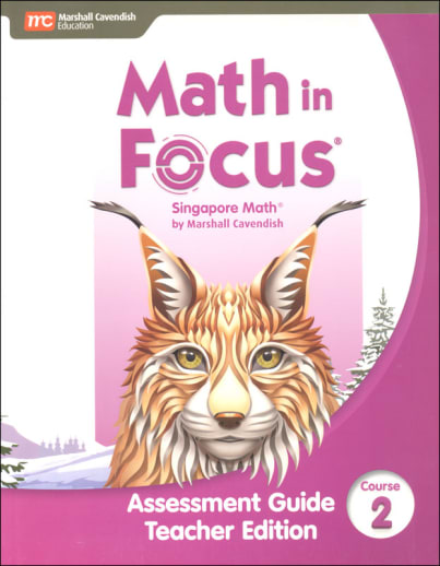 Math in Focus 2020 Assessment Guide Teacher Edition Course 2