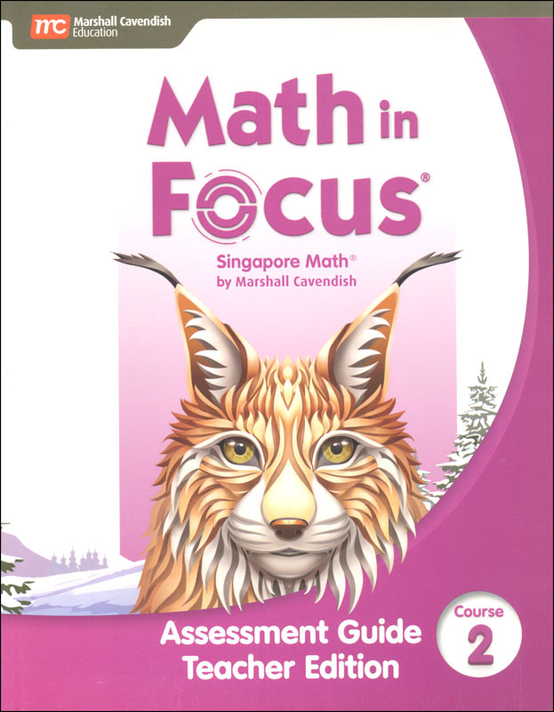 Math in Focus 2020 Assessment Guide Teacher Edition Course 2