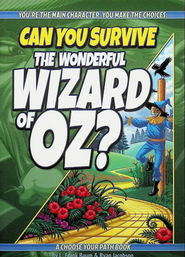 Can You Survive the Wonderful Wizard of Oz? (Choose Your Path Interactive Classic Literature)