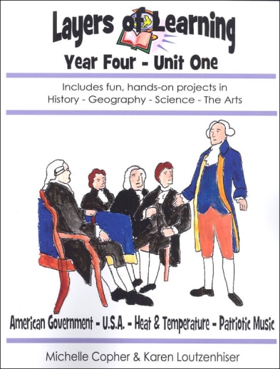 Layers of Learning Unit 4-1: American Government, USA, Heat & Temperature, Patriotic Music