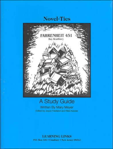 Fahrenheit 451 Novel-Ties Study Guide