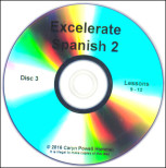 Excelerate Spanish 2 DVD Lessons 5-8 Excelerate Spanish 2 DVD Lessons 5-8