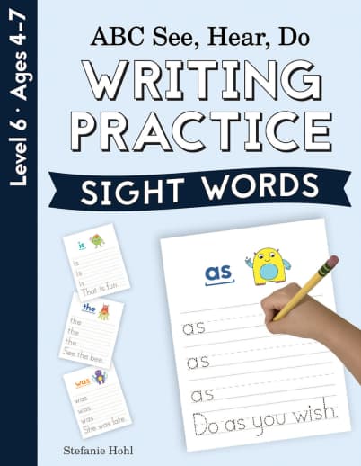 ABC See, Hear, Do: Level 6 - Writing Practice Sight Words