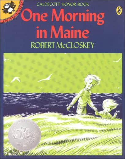 One Morning in Maine by Robert McCloskey