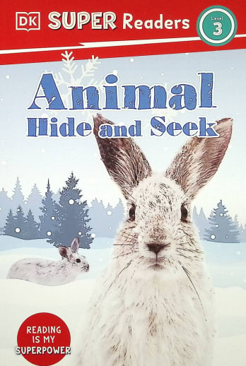 Animals Hide and Seek (DK Super Readers Level 3)