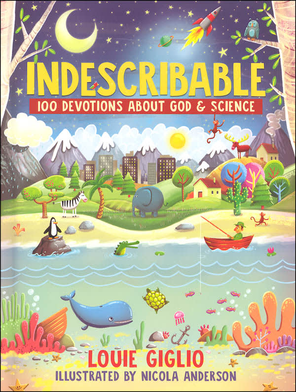 Indescribable 100 Devotions About God & Science