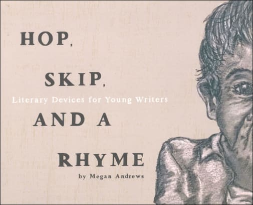 Hop, Skip, and a Rhyme: Literary Devices for Young Writers
